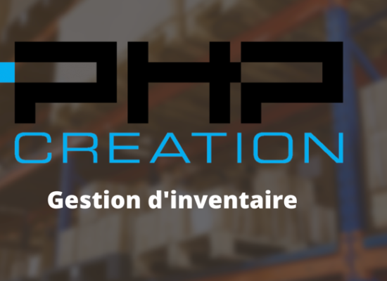 Une prise d’inventaire solide avec PHPReaction